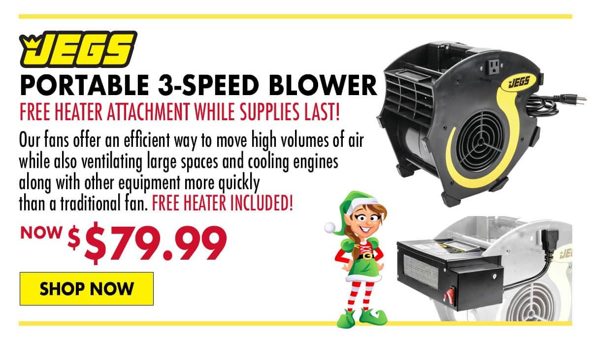 JEGS Portable 3-Speed Blower Fan - Now $79.99