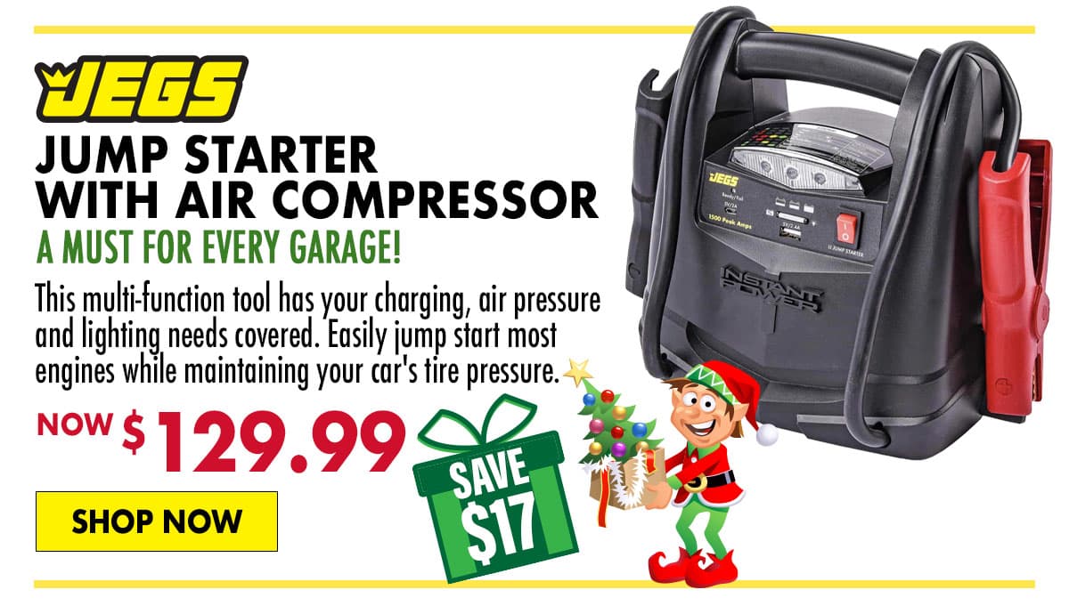 JEGS Jump Starter with Air Compressor - Now $129.99 SAVE $17