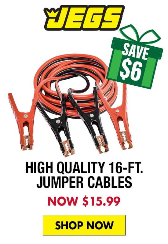 JEGS High Quality 16 ft. Jumper Cables - Now $15.99 SAVE $6