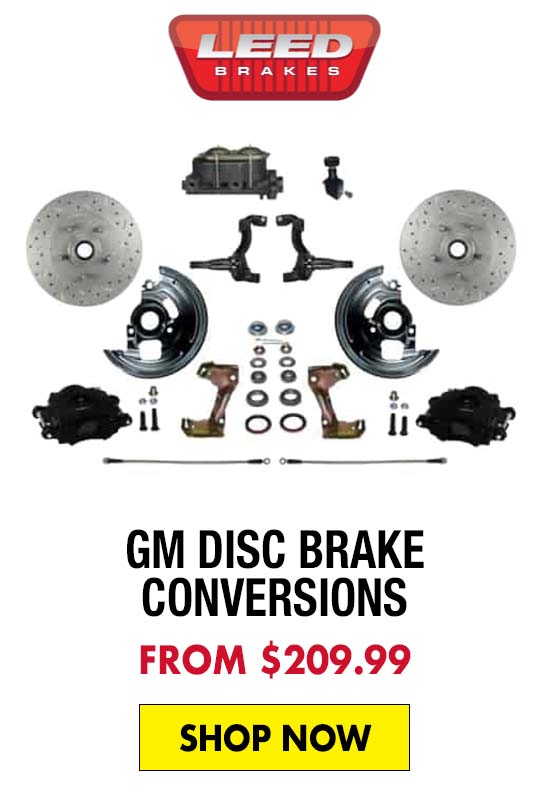 Leed Brakes GM Disc Brake Conversions - Starting at $209.99
