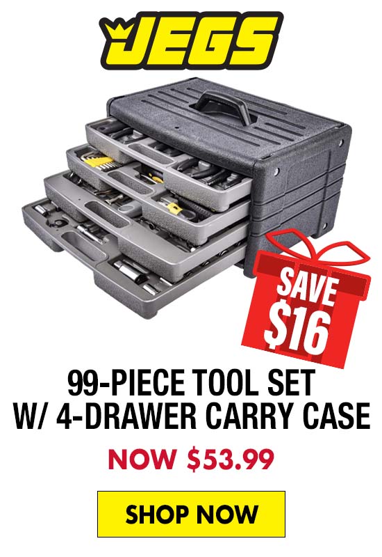 JEGS 99-Piece Tool Set with 4-Drawer Carry Case - Now $53.99 SAVE $16