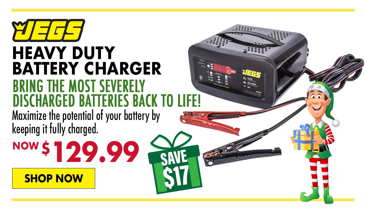 JEGS Heavy Duty Battery Charger - Now $129.99 SAVE $17