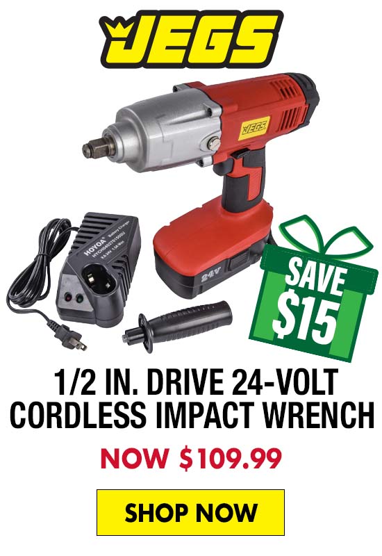 JEGS 1/2 in. Drive 24-Volt Cordless Impact Wrench - Now $109.99 SAVE $15