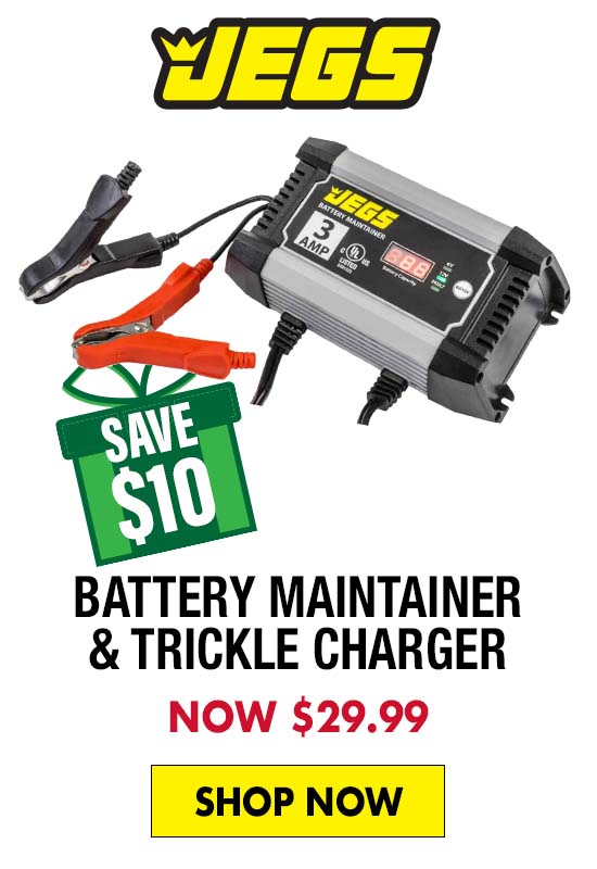 JEGS Battery Maintainer & Trickle Charger - Now $29.99
