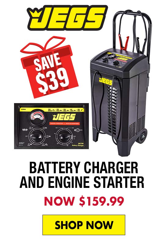 JEGS Battery Charger and Engine Starter - Now $159.99