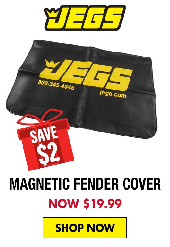 JEGS Magnetic Fender Cover - Now $19.99