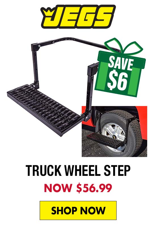 JEGS Truck Wheel Step - Now $56.99