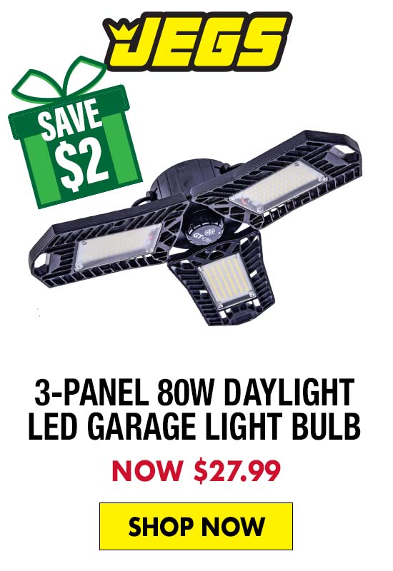 JEGS 3-Panel 80W Daylight LED Garage Light Bulb - Now $27.99