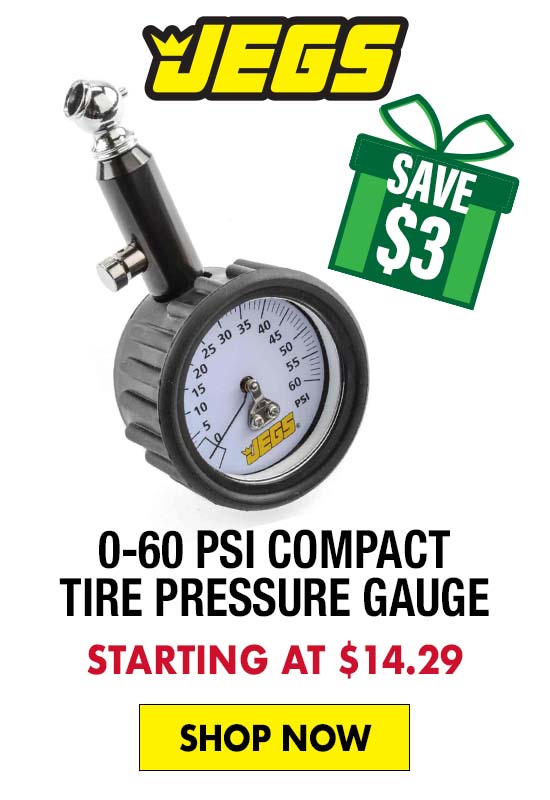 JEGS 0-60 psi Compact Tire Pressure Gauge - Now $14.29