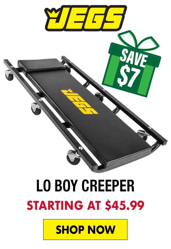 JEGS Lo Boy Creeper - Now $45.99