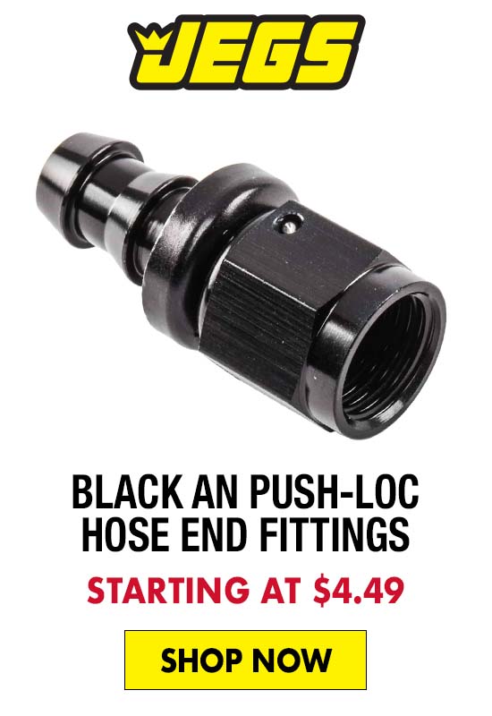 JEGS Black AN Push-Loc Hose End Fittings - Starting at $4.49