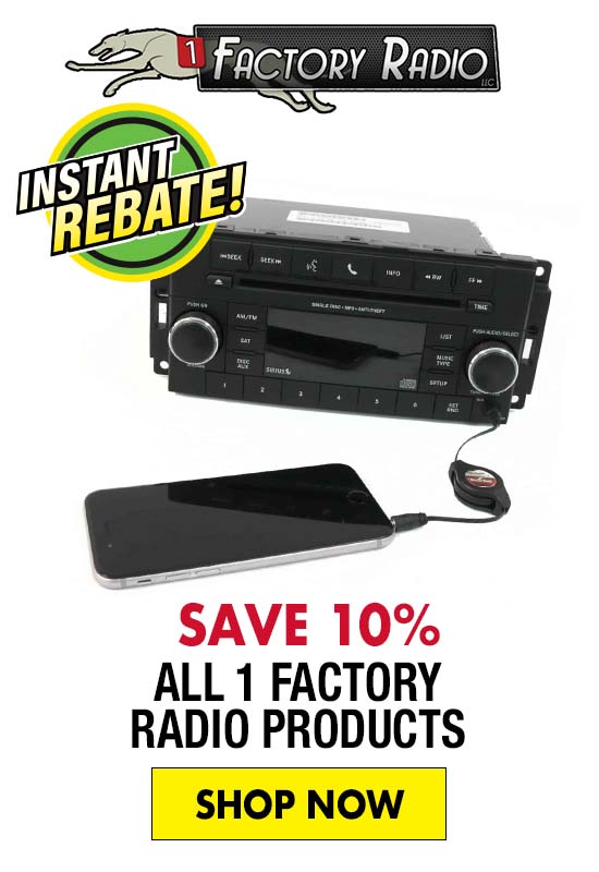 Save 10% on All 1 Factory RadioProducts