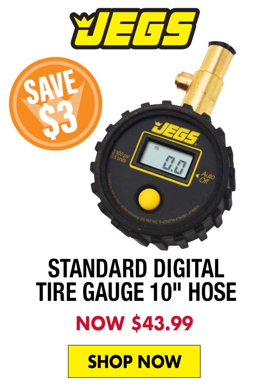 JEGS Standard Digital Tire Gauge 10" Hose - Now $43.99