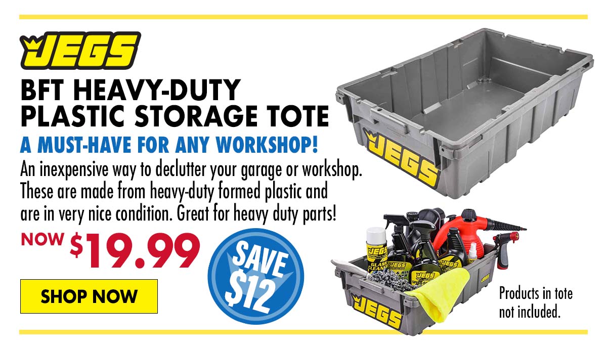 JEGS BFT Heavy-Duty Plastic Storage Tote - Now $19.99