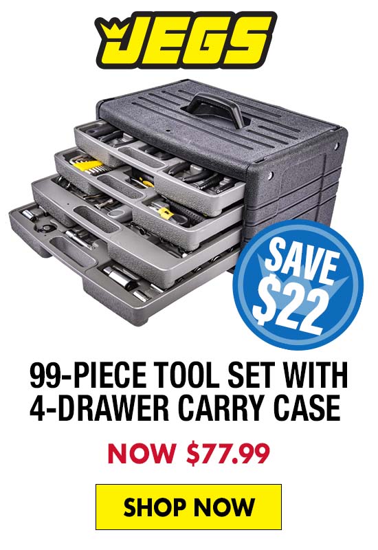 JEGS 99-Piece Tool Set with 4-Drawer Carry Case - Now $77.99