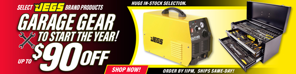 JEGS Garage Gear to Start the Year - Up to $90 Off