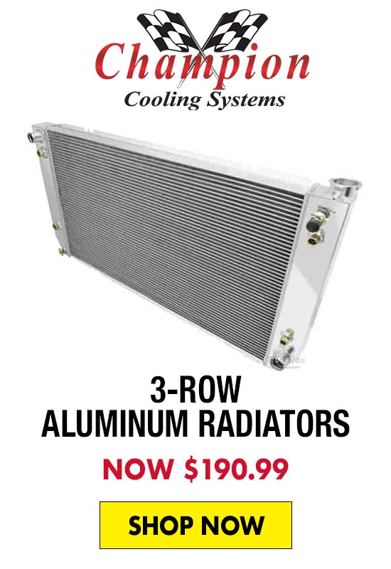 Champion Cooling 3-Row Aluminum Radiators - Now $190.99