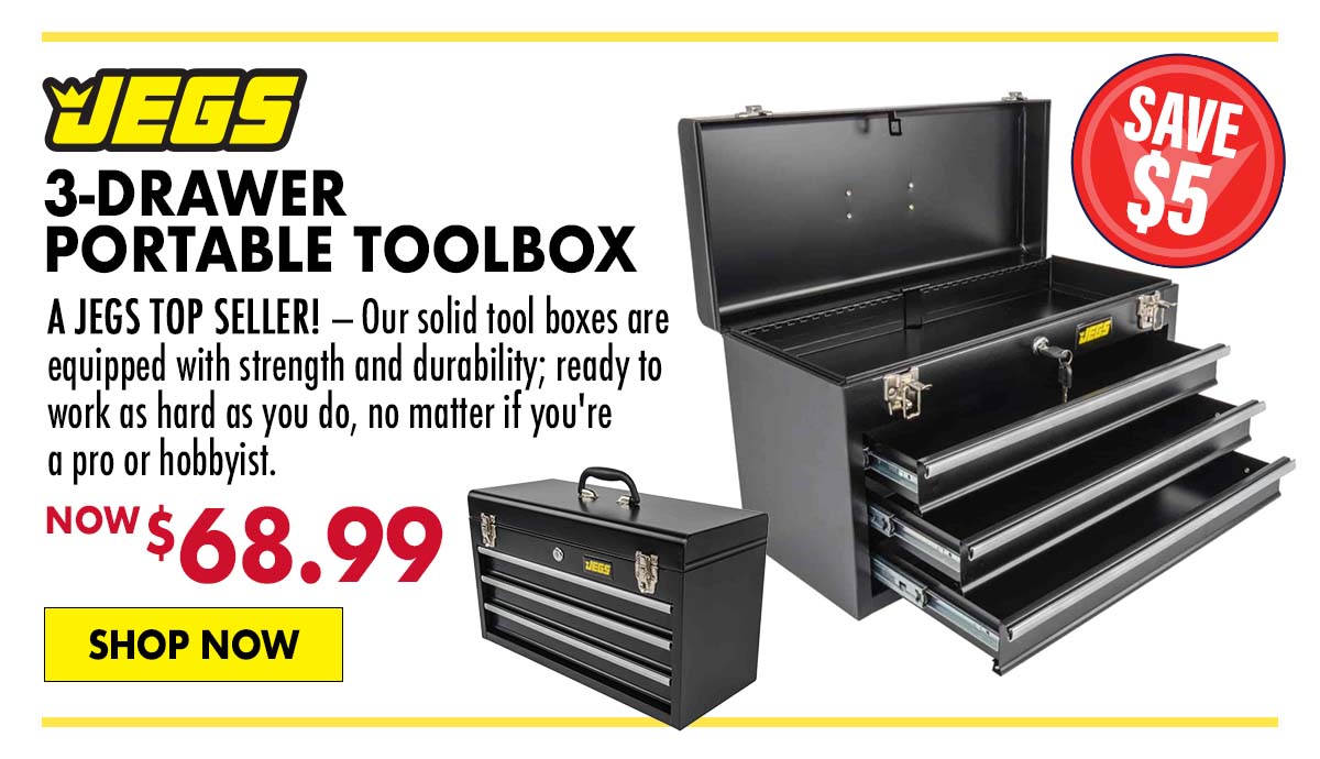 JEGS 3-Drawer Portable Toolbox - Now $68.99