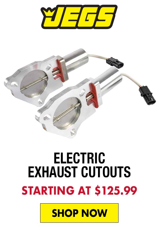 JEGS Electric Exhaust Cutouts - Starting at $125.99
