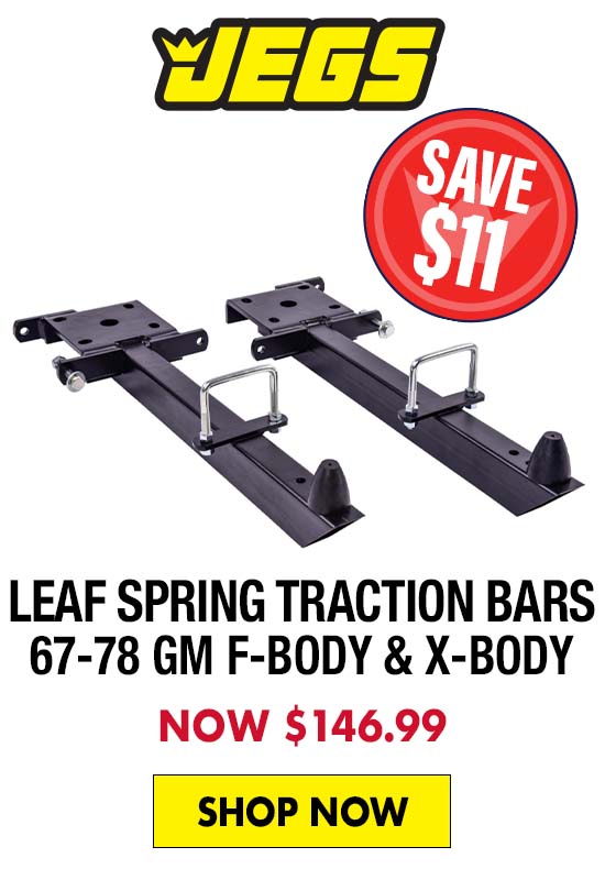 JEGS Leaf Spring Traction Bars 1967-1978 GM F-Body & X-Body - Now $146.99