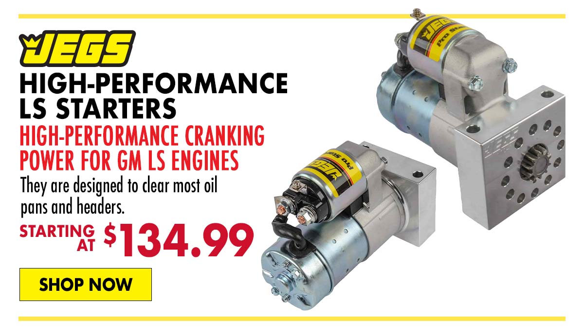 JEGS High-Performance LS Starters - Starting at $134.99
