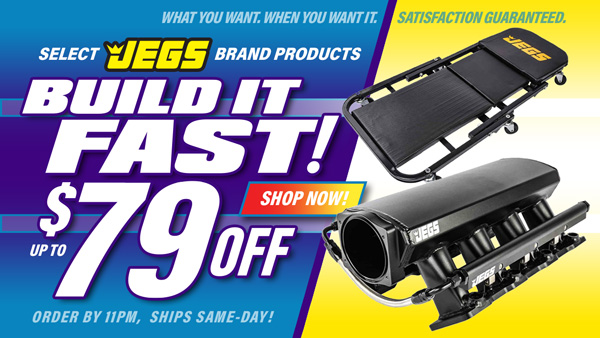 Build It Fast! Up to $79 Off Select JEGS Brand Products