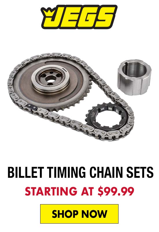 JEGS Billet Timing Chain Sets - Starting at $99.99