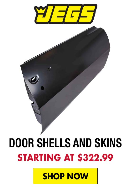 JEGS Door Shells and Skins - Starting at $322.99