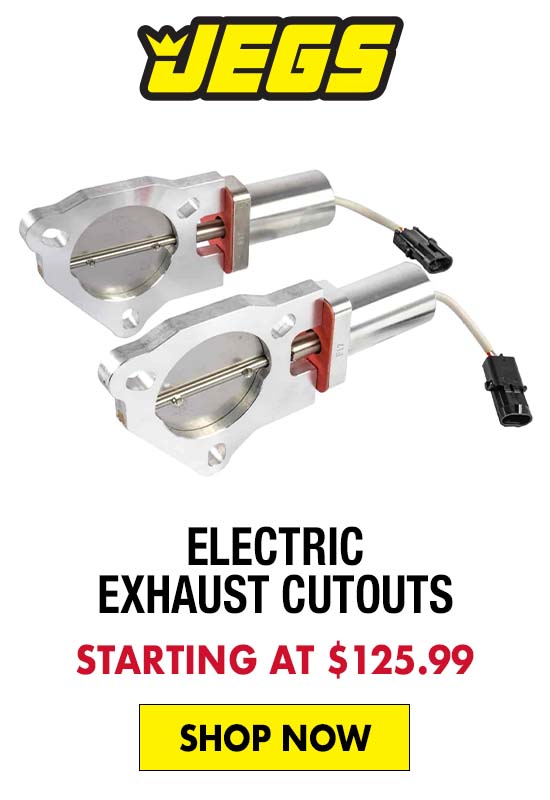 JEGS Electric Exhaust Cutouts - Starting at $125.99