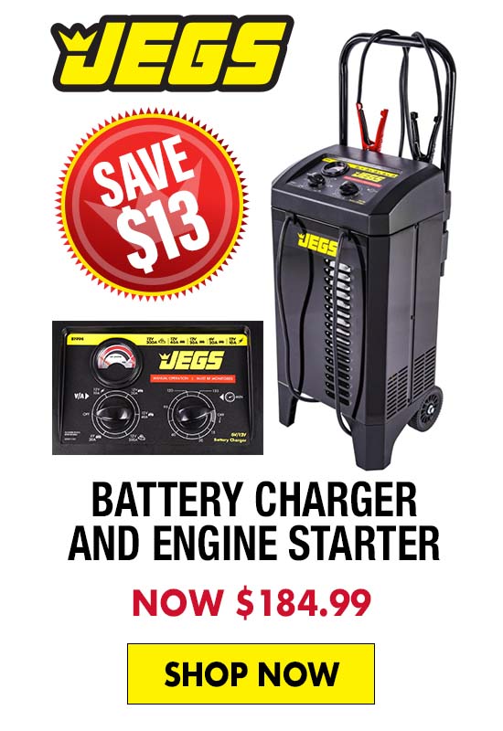 JEGS Battery Charger and Engine Starter - Now $184.99