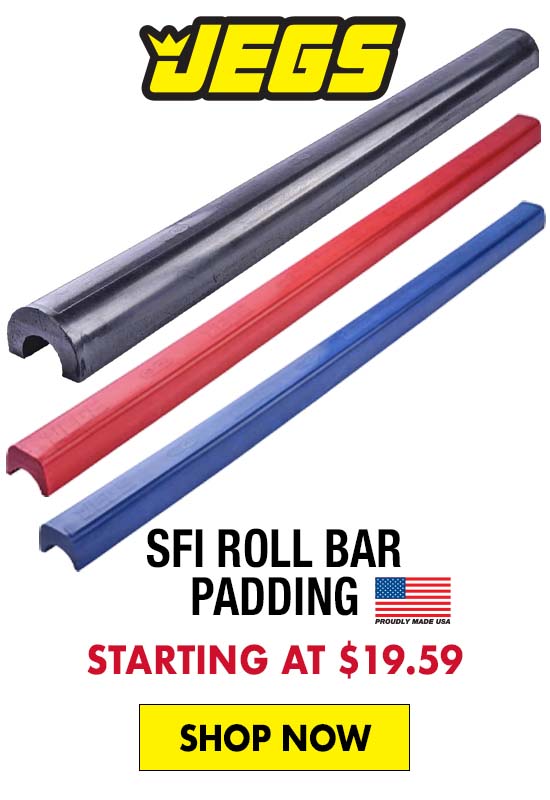 JEGS SFI Roll Bar Padding - Starting at $19.59