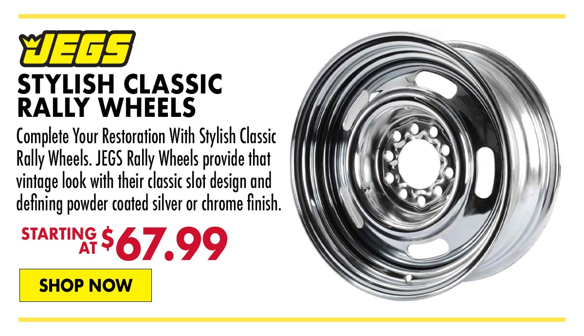 JEGS Stylish Classic Rally Wheels - Starting at $67.99
