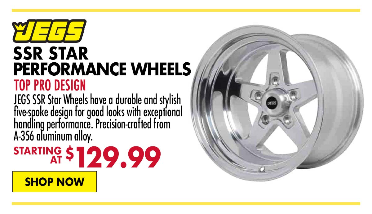 JEGS SSR Star Performance Wheels - Starting at $129.99