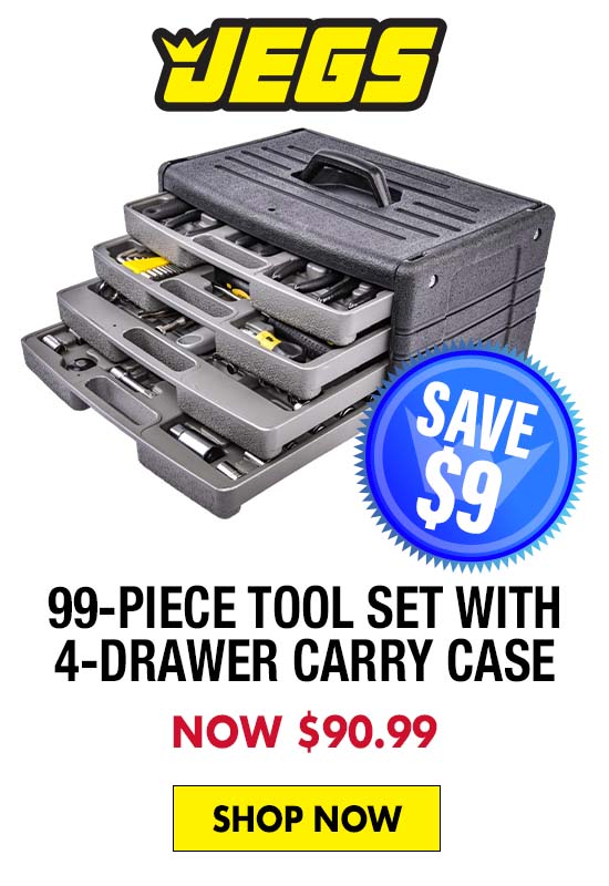 JEGS 99-Piece Tool Set with 4-Drawer Carry Case - Now $90.99