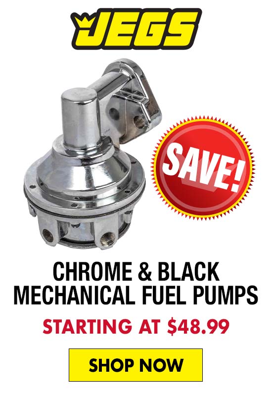 JEGS Chrome & Black Mechanical Fuel Pumps - Starting at $48.99