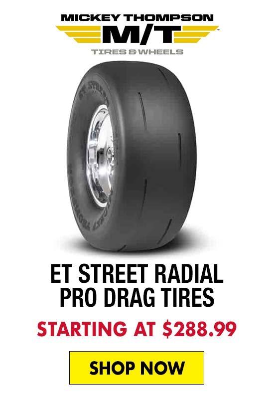 Mickey Thompson ET Street Radial Pro Drag Tires - Starting at $288.99