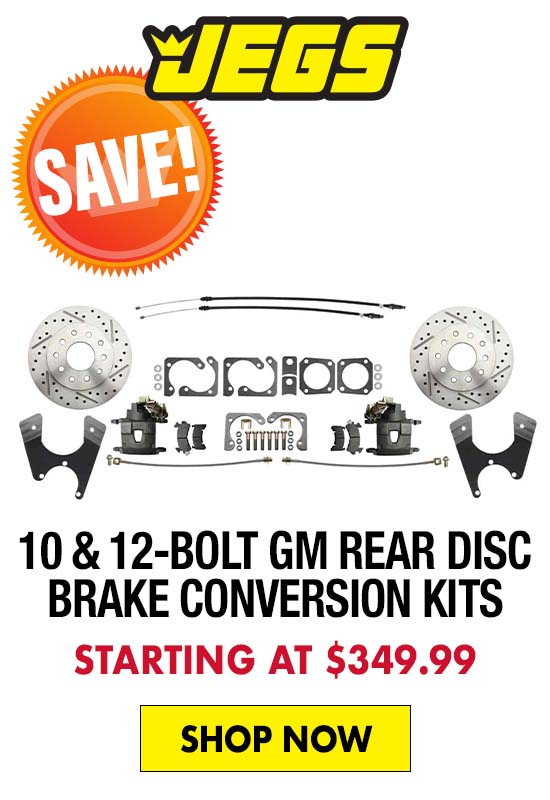 JEGS 10 & 12-Bolt GM Rear Disc Brake Conversion Kits - Starting at $349.99