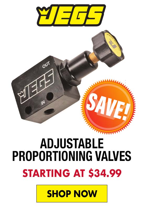 JEGS Adjustable Proportioning Valves - Starting at $34.99