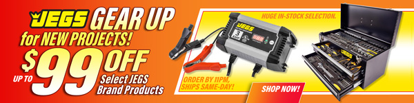 JEGS Gear Up for New Projects! Up To $99 Off Select JEGS Brand Products