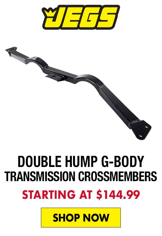 JEGS Double Hump G-Body Transmission Crossmembers - Starting at $144.99