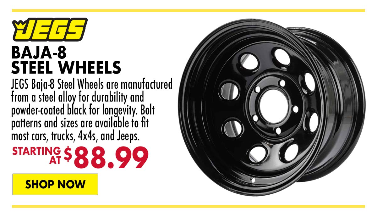 JEGS Baja-8 Steel Wheels - Starting at $88.99