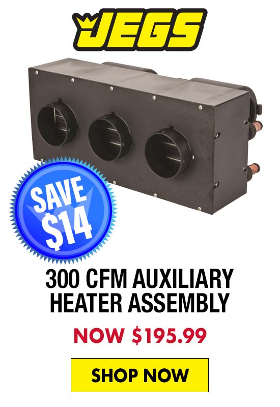JEGS 300 CFM Auxiliary Heater Assembly - Now $195.99