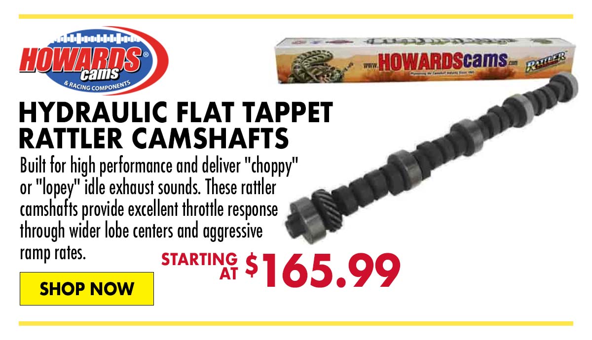 Howard Cams Hydraulic Flat Tappet Rattler Camshafts - Starting at $165.99