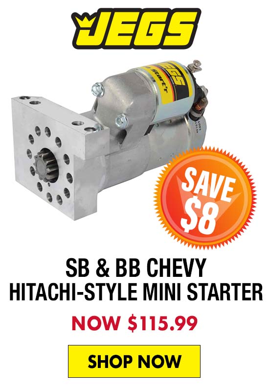 JEGS SB & BB Chevy Hitachi-Style Mini Starter - Now $115.99