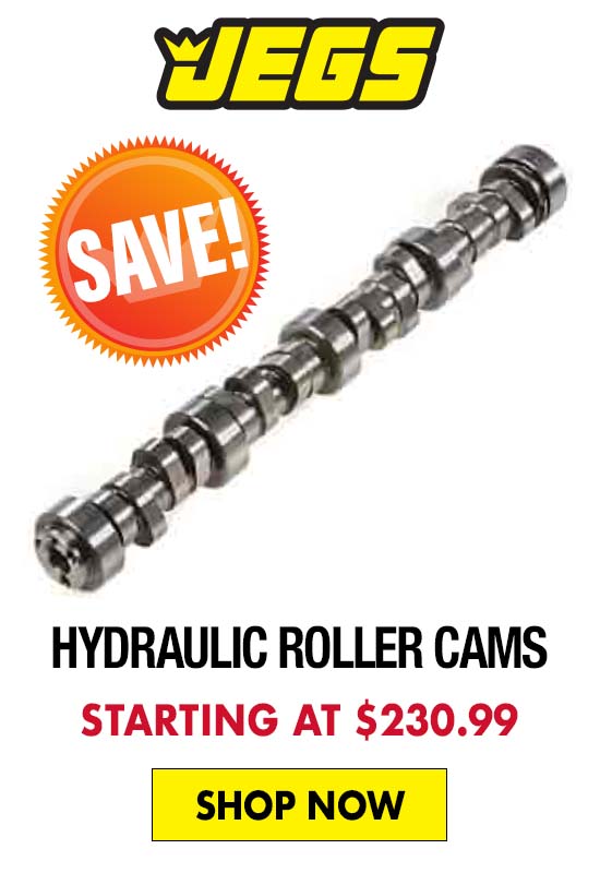 JEGS Hydraulic Roller Cams - Starting at $230.99