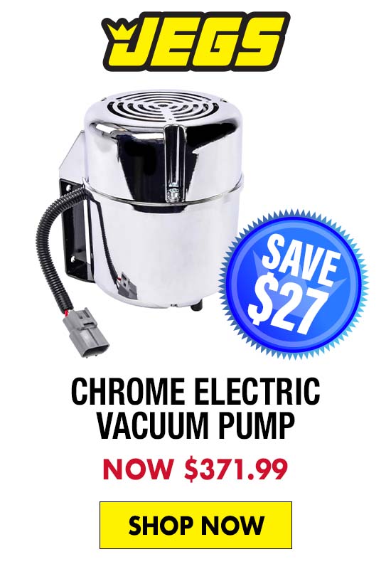 JEGS Chrome Electric Vacuum Pump - Now $371.99