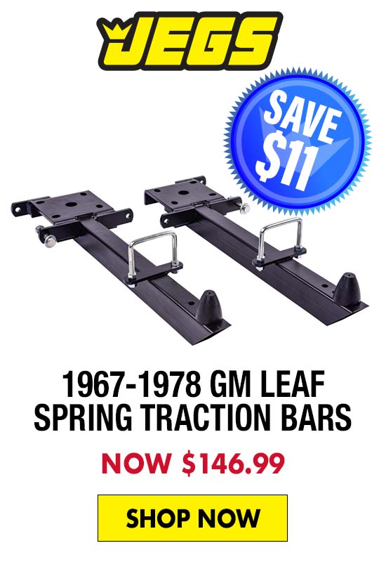JEGS 1967-1978 GM F-Body & X-Body Leaf Spring Traction Bars - Now $146.99