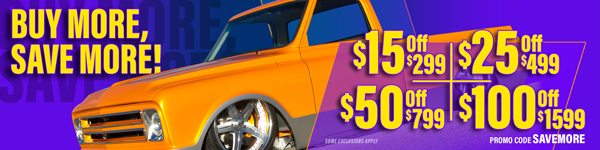 Save $15 Off $299, $25 Off $499, $50 Off $799, $100 Off $1,599 Orders - Promo Code: SAVEMORE