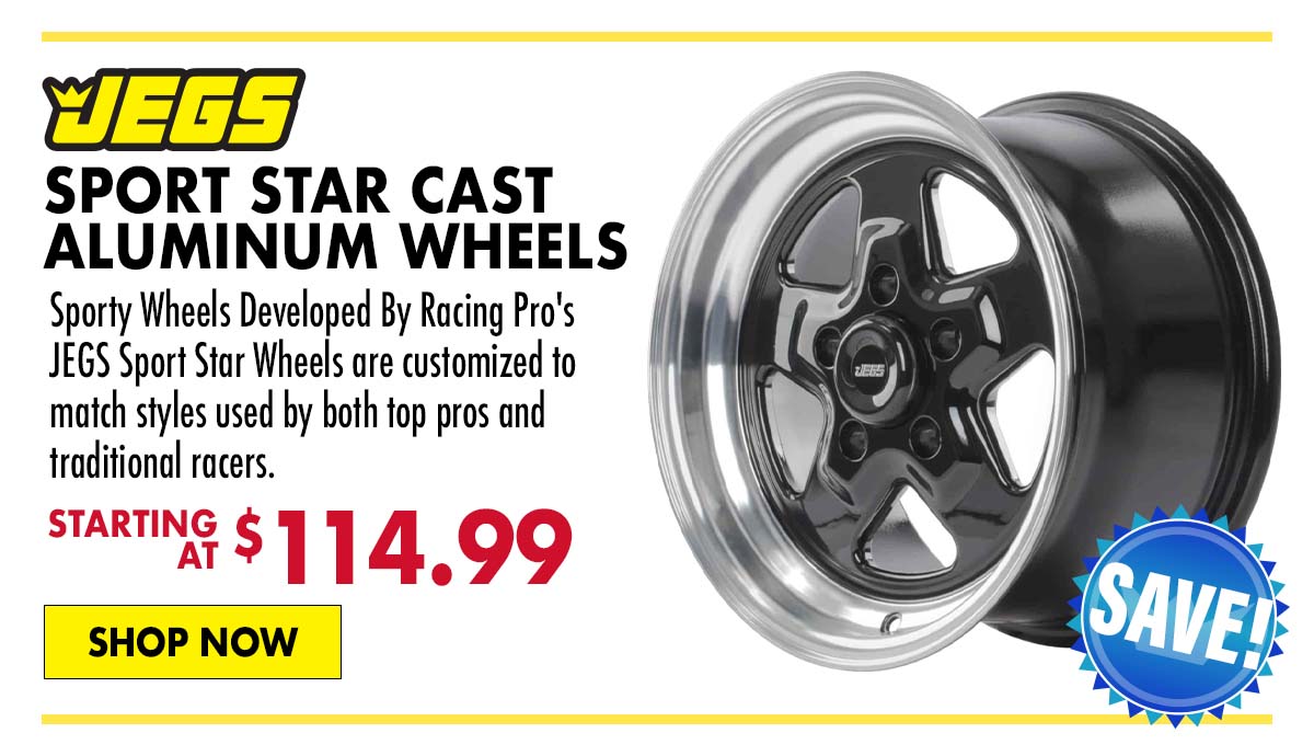 JEGS Sport Star Cast Aluminum Wheels- Starting at $114.99