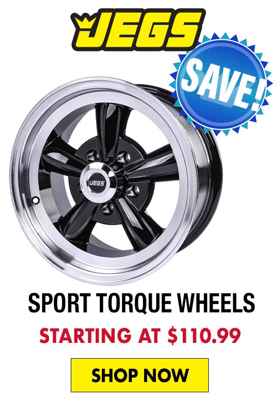 JEGS Sport Torque Wheels - Starting at $110.99